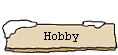 Hobby